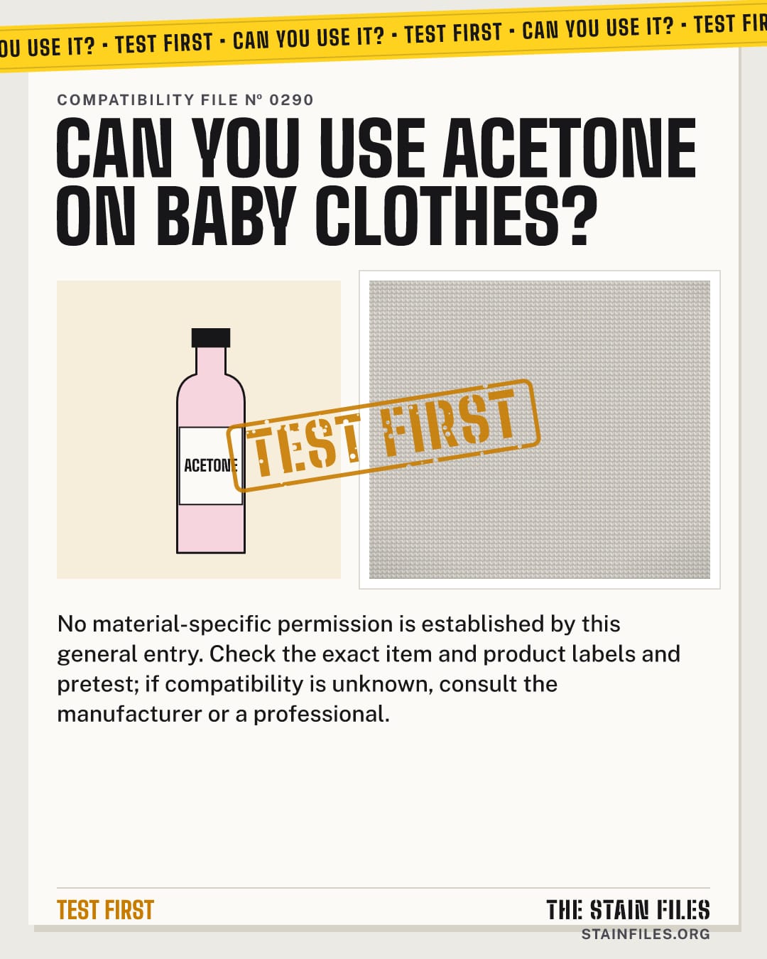 Can you use acetone on baby clothes? Verdict: Test first