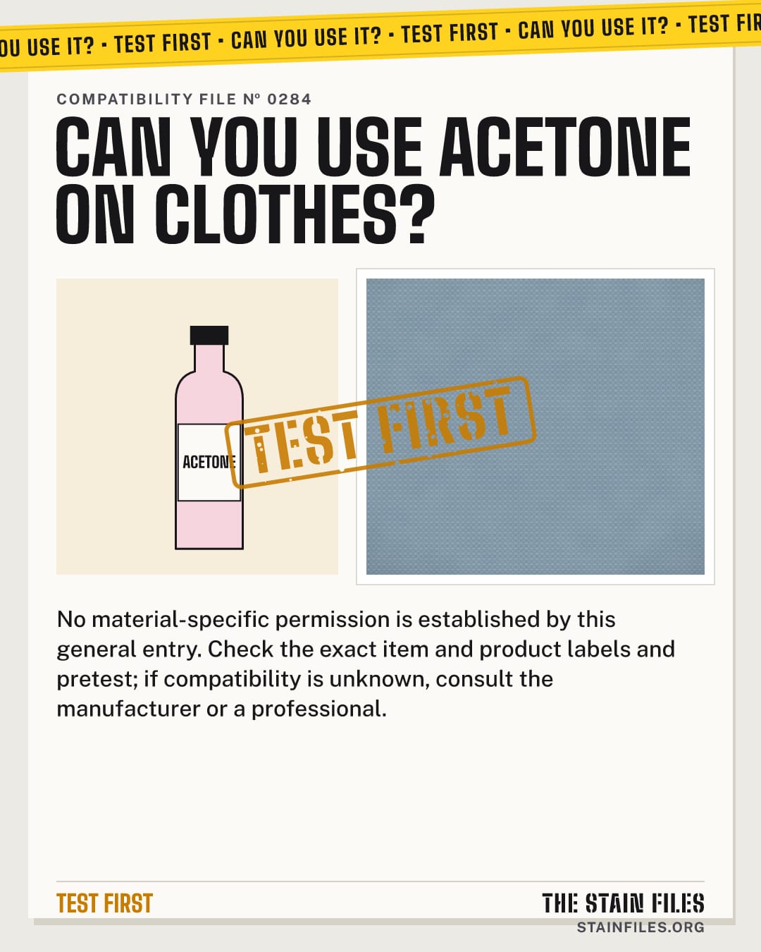 Can you use acetone on clothes? Verdict: Test first