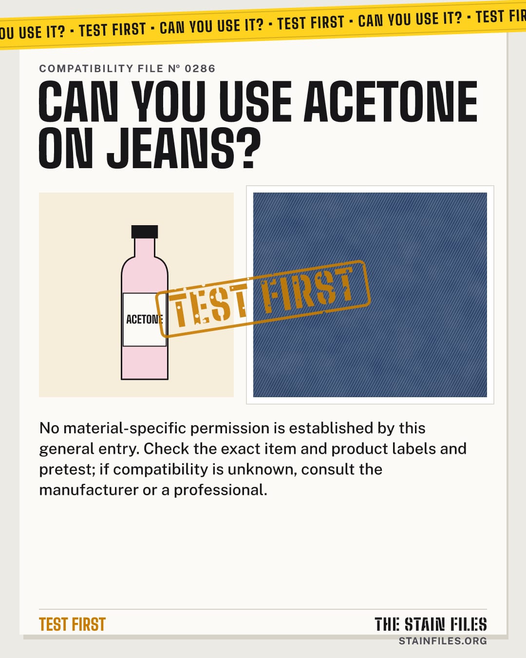 Can you use acetone on jeans? Verdict: Test first