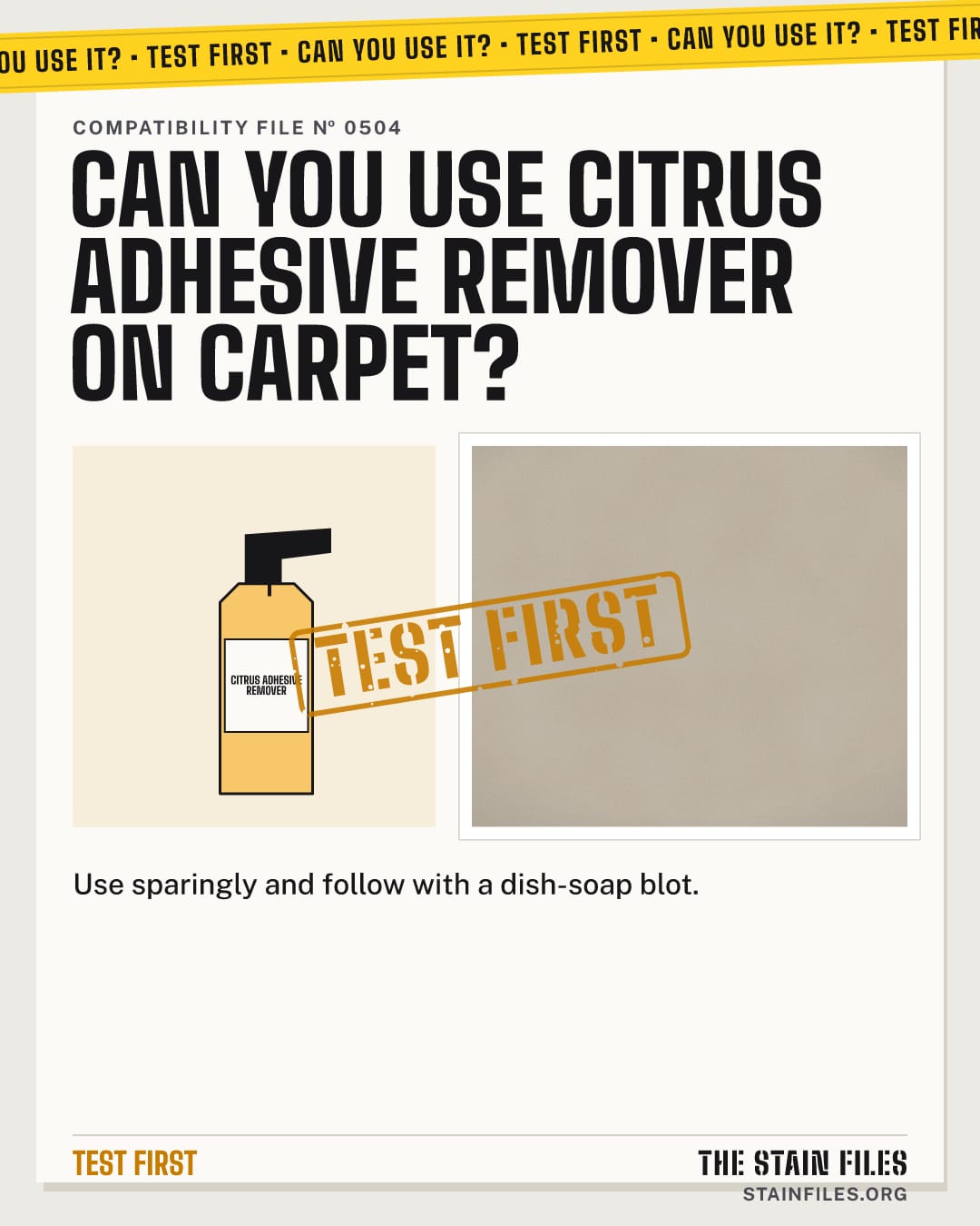 Can you use citrus adhesive remover on carpet? Verdict: Test first