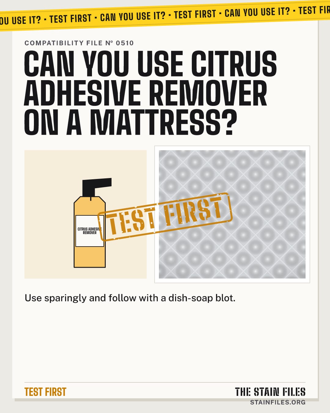 Can you use citrus adhesive remover on a mattress? Verdict: Test first
