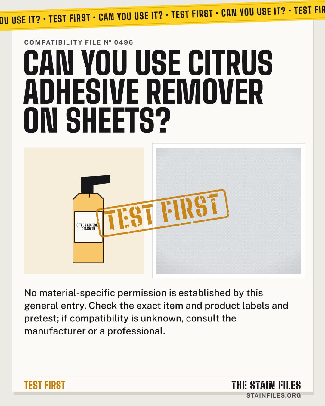 Can you use citrus adhesive remover on sheets? Verdict: Test first
