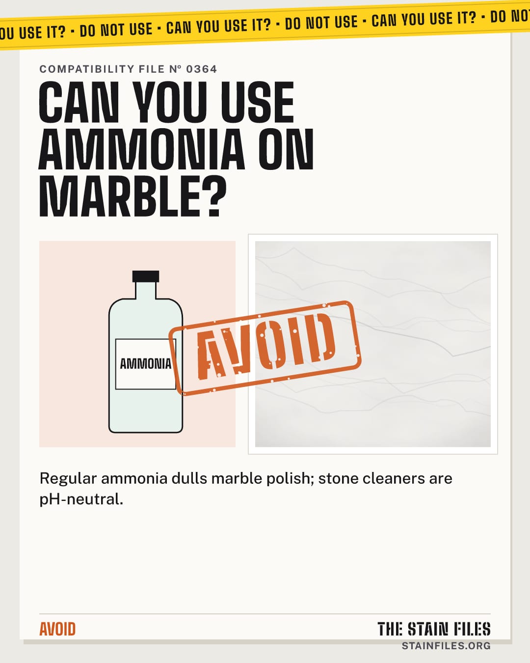 Can you use ammonia on marble? Verdict: Avoid