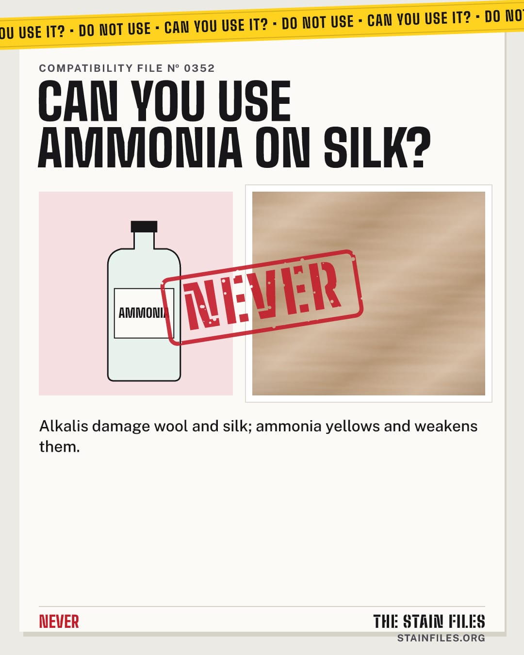Can you use ammonia on silk? Verdict: Never