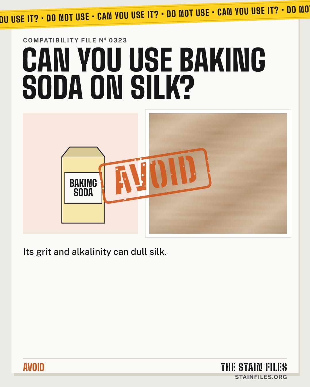 Can you use baking soda on silk? Verdict: Avoid