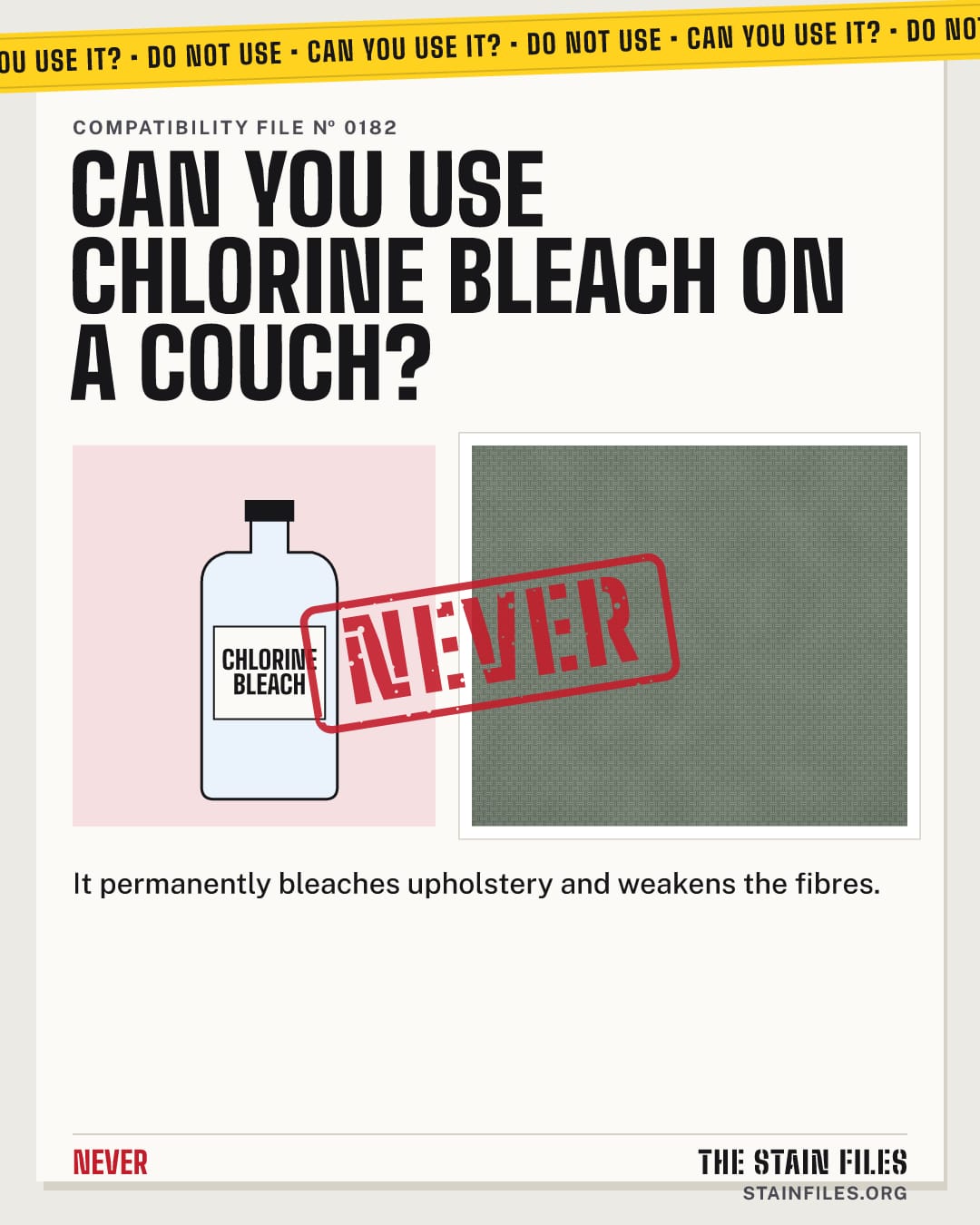 Can you use chlorine bleach on a couch? Verdict: Never
