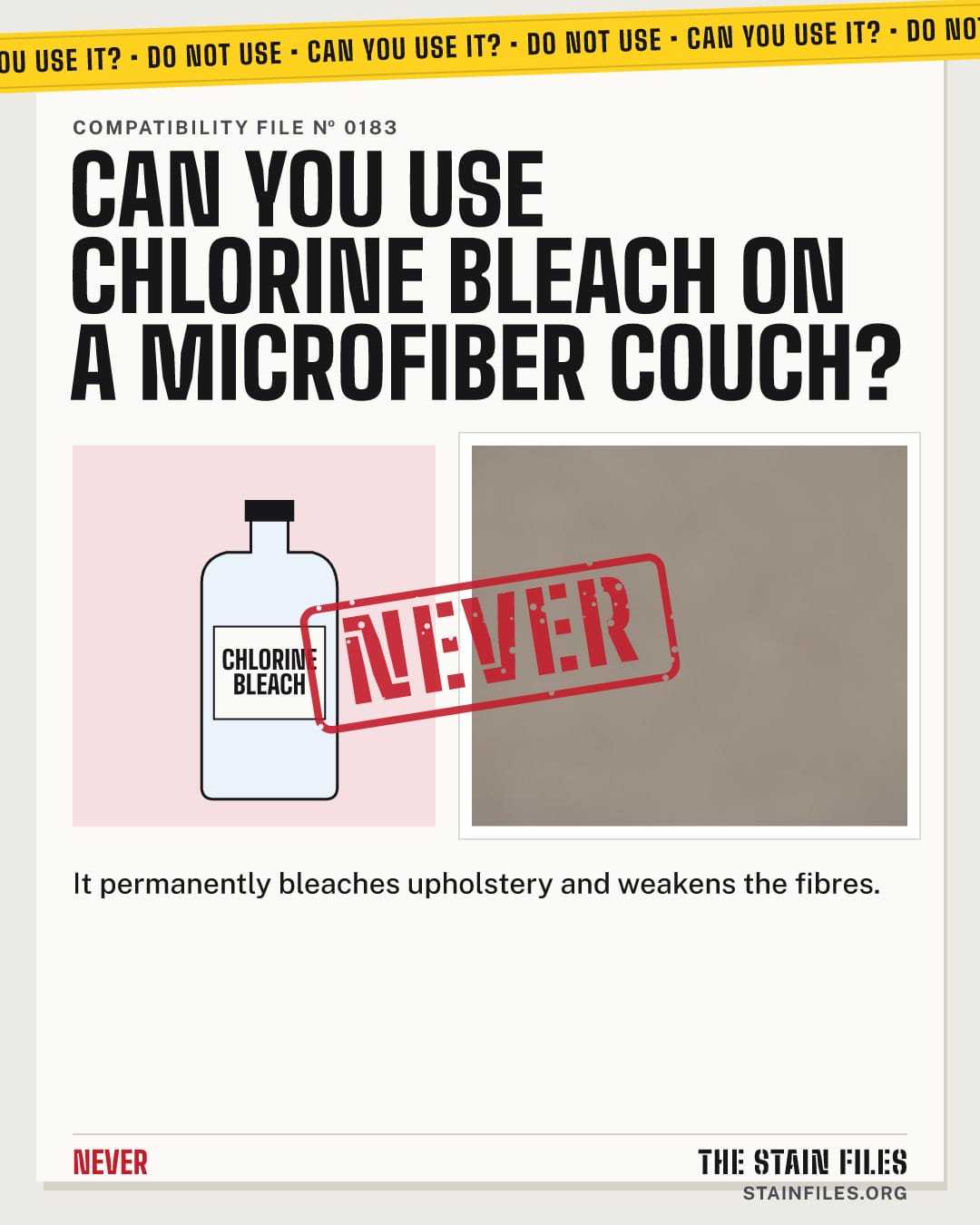 Can you use chlorine bleach on a microfiber couch? Verdict: Never