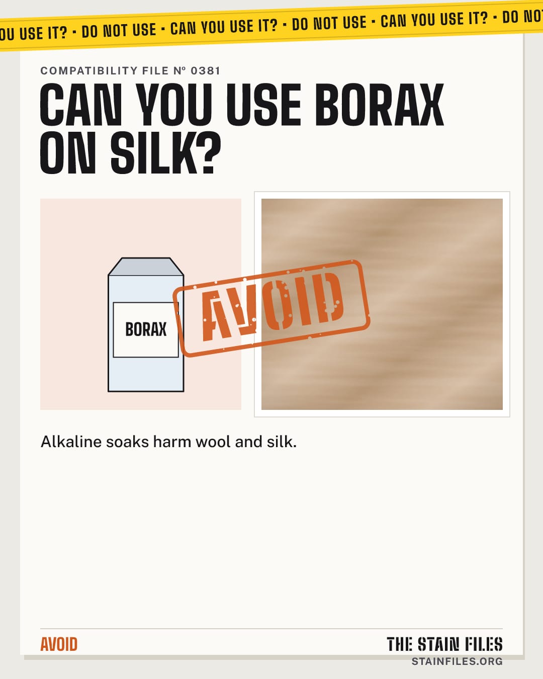 Can you use borax on silk? Verdict: Avoid