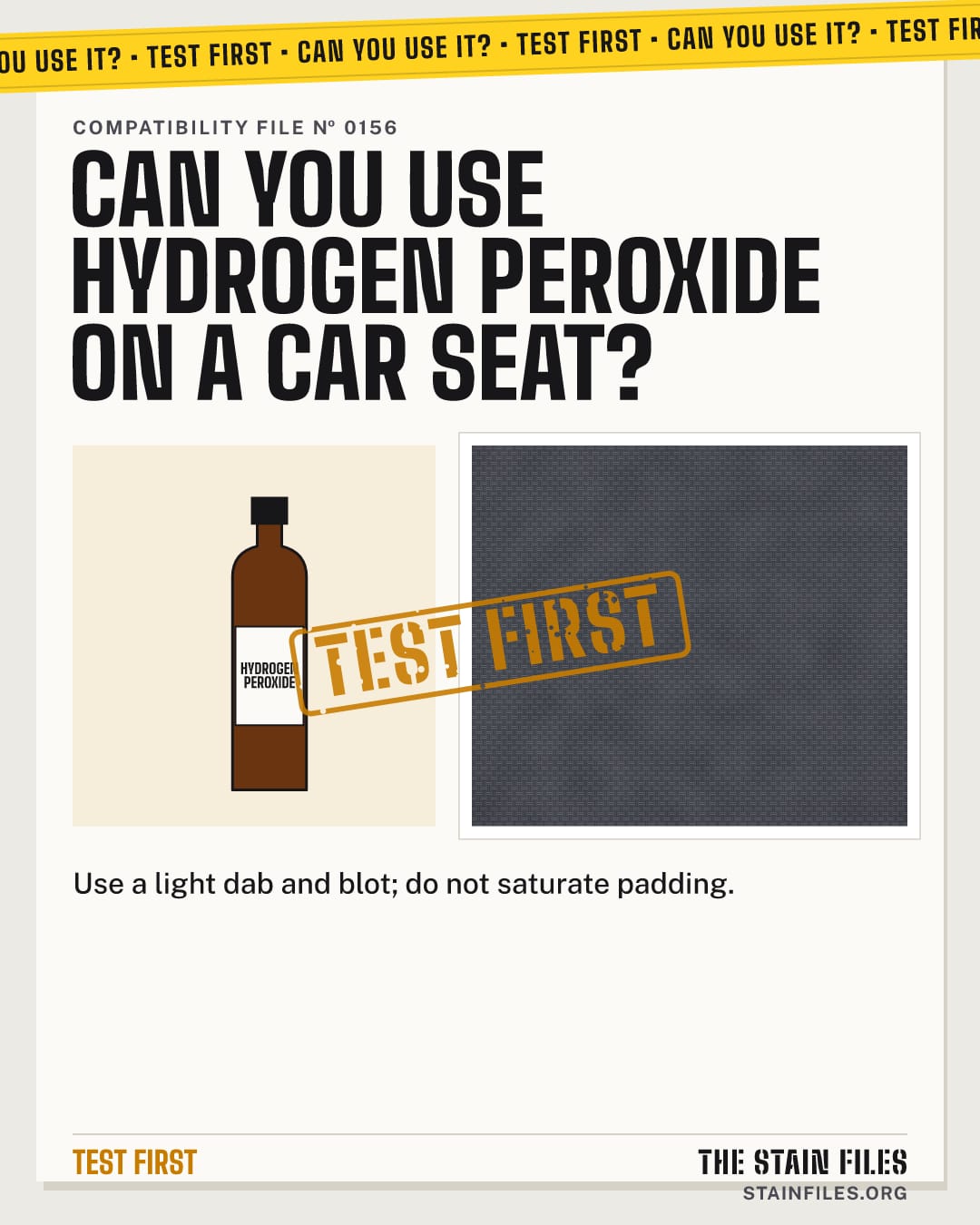 Can you use hydrogen peroxide on a car seat? Verdict: Test first