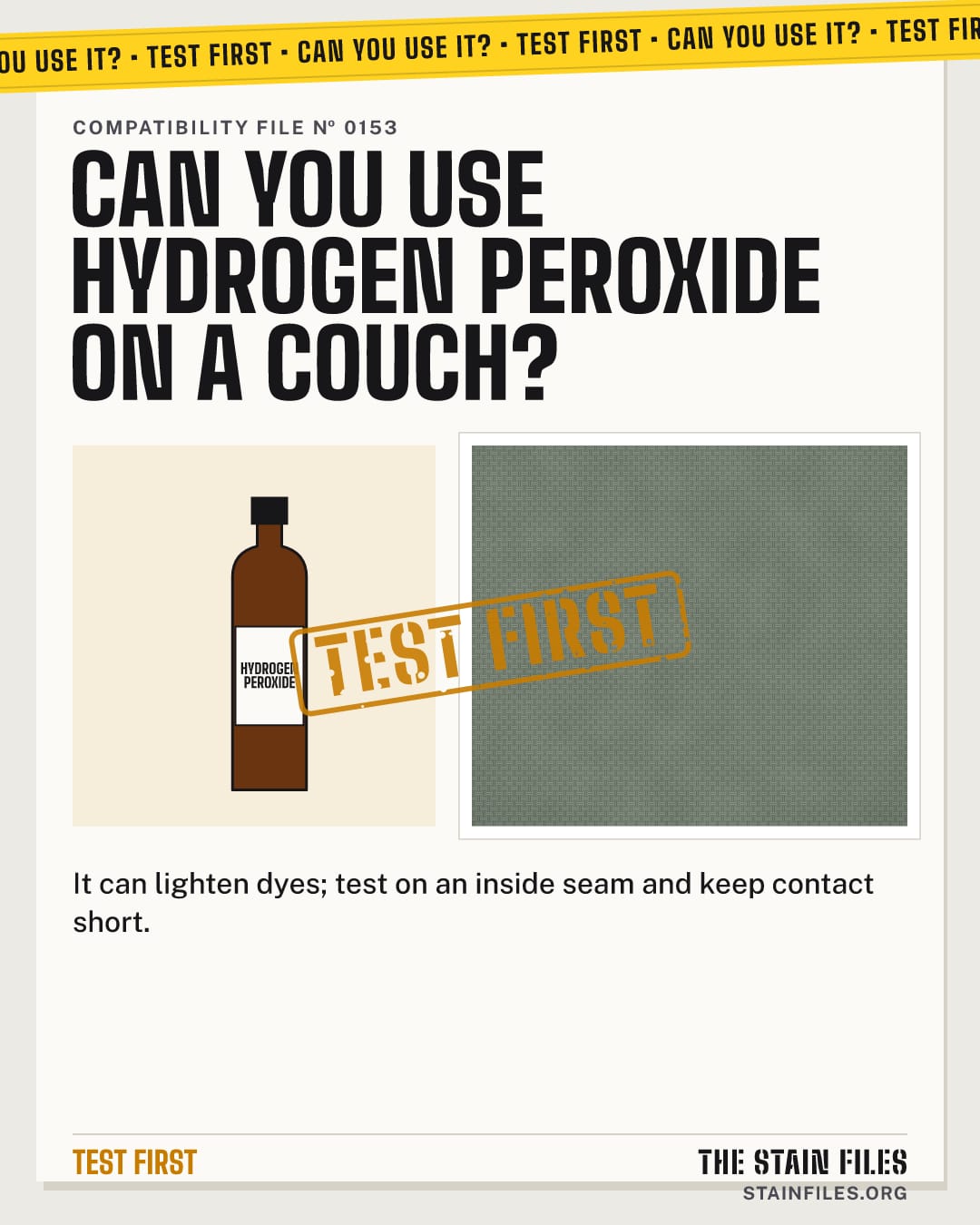 Can you use hydrogen peroxide on a couch? Verdict: Test first