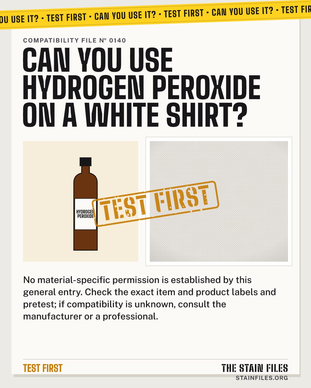 Can you use hydrogen peroxide on a white shirt? Verdict: Test first