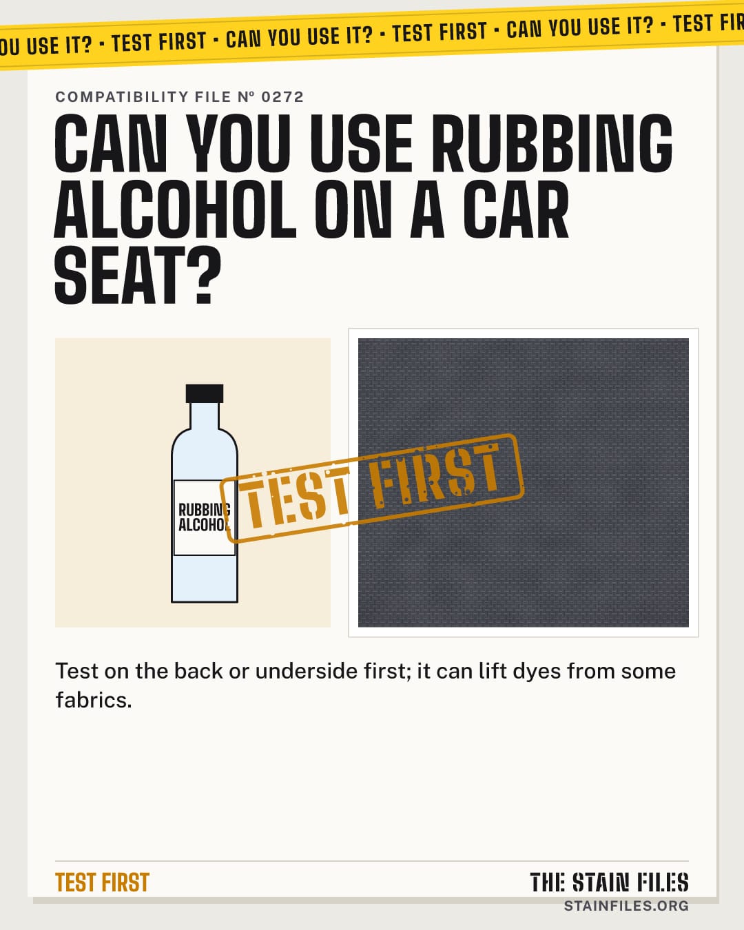 Can you use rubbing alcohol on a car seat? Verdict: Test first