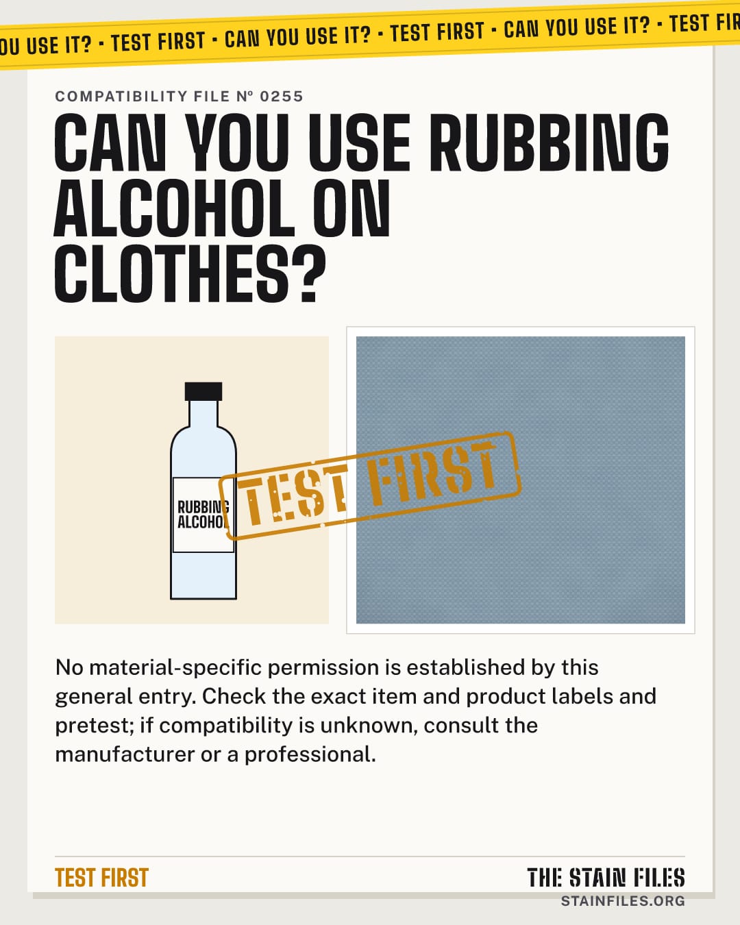 Can you use rubbing alcohol on clothes? Verdict: Test first