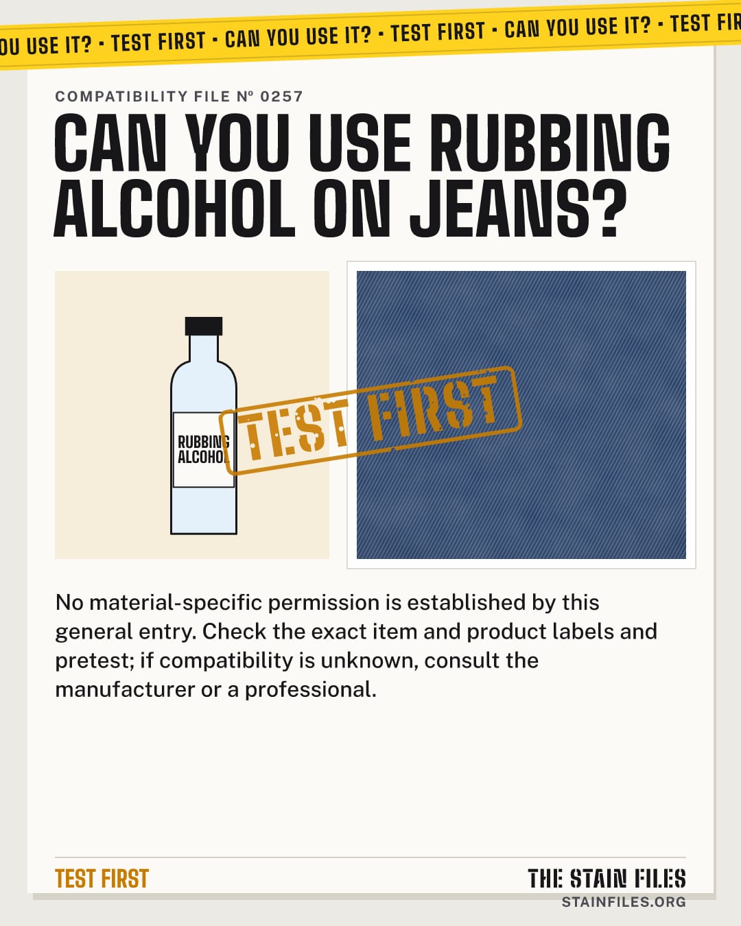 Can you use rubbing alcohol on jeans? Verdict: Test first