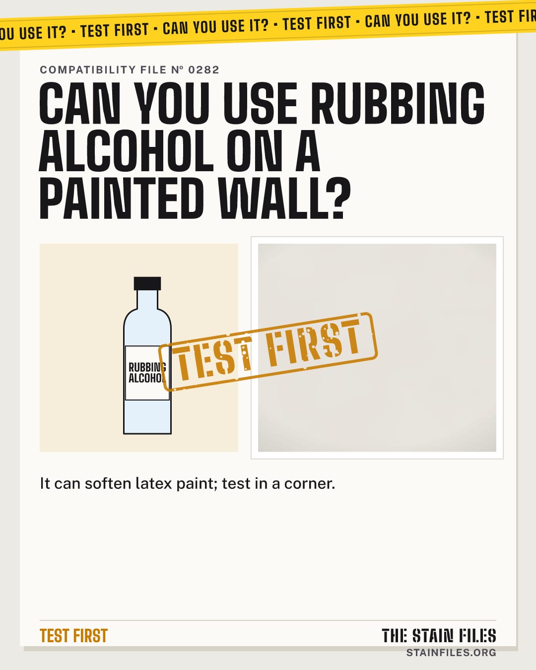 Can you use rubbing alcohol on a painted wall? Verdict: Test first