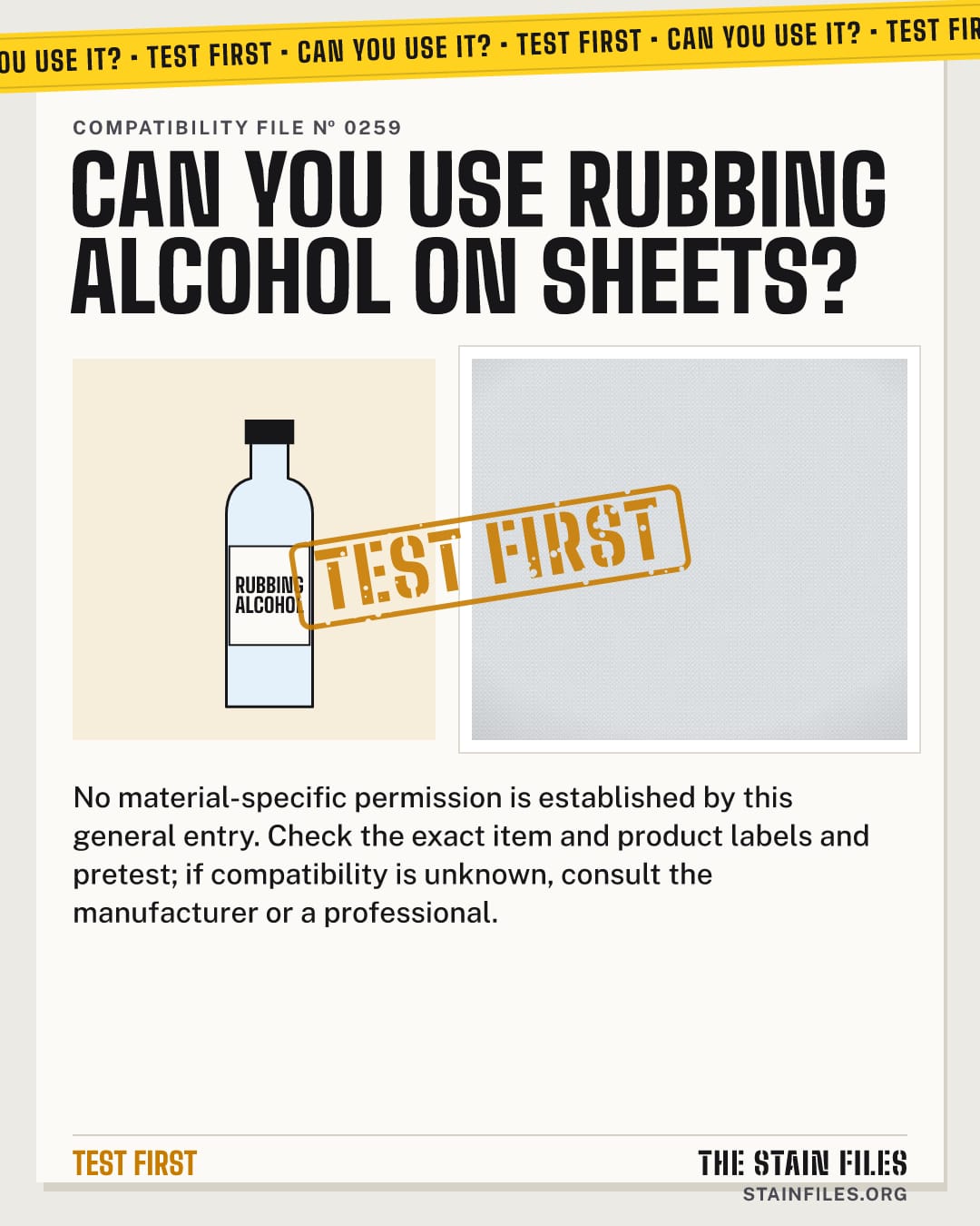 Can you use rubbing alcohol on sheets? Verdict: Test first
