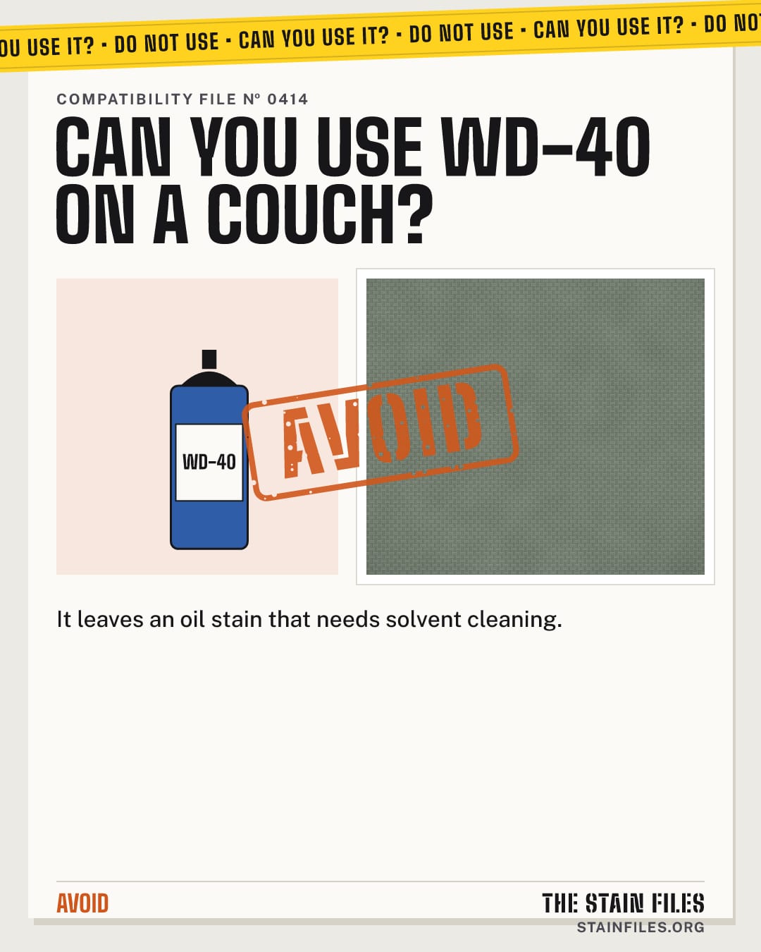 Can you use WD-40 on a couch? Verdict: Avoid
