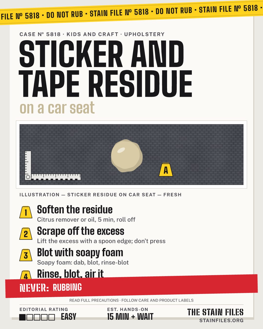 Stain file 5818: how to remove sticker residue from a car seat, step by step, with what never to use